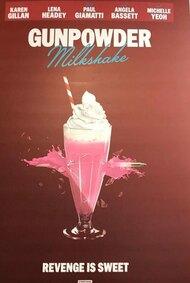 Poster for Gunpowder Milkshake